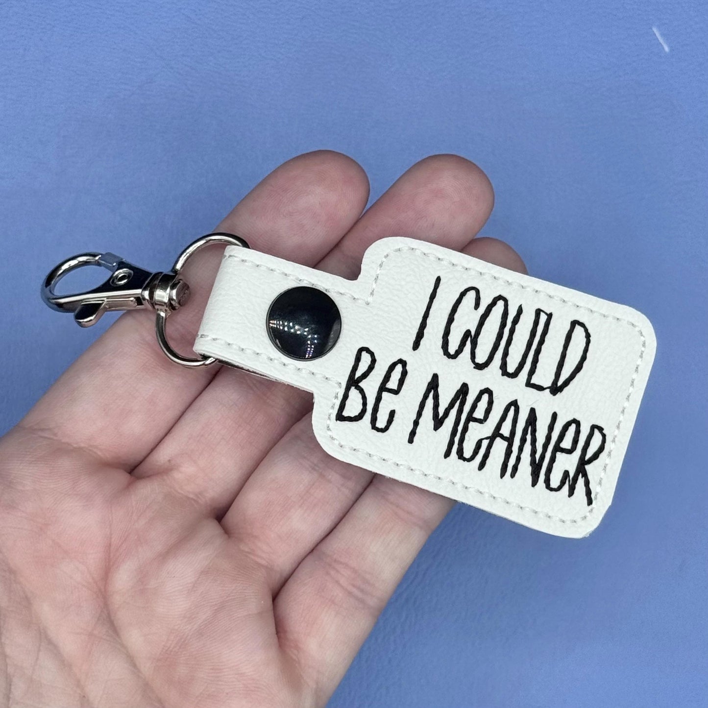 I Could be Meaner Keychain Sarcastic Lanyard Tag