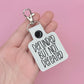 Defunded but Not Defeated Keychain