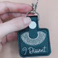 I Dissent RBG Keychain Women’s fuck the patriarchy