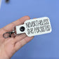 Nevertheless She Persisted Keychain