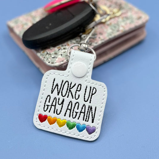 Woke Up Gay Again keychain LGBTQIA+