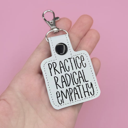 Practice Radical Empathy Keychain