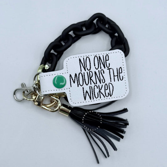 No One Mourns The Wicked Keychain