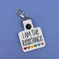 I am the Resistance Keychain