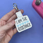 I Am The Resistance Keychain