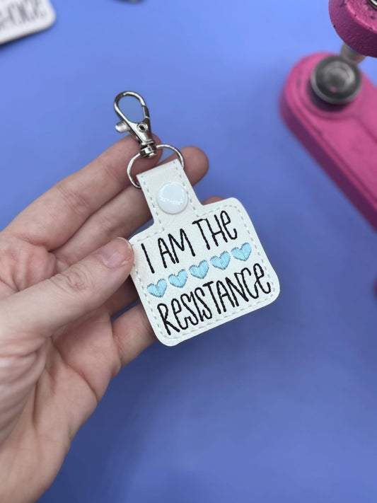 I Am The Resistance Keychain